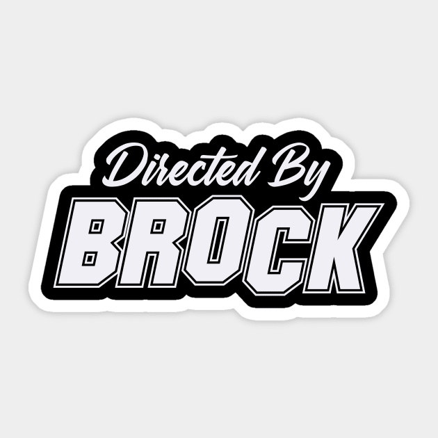 Directed By BROCK, BROCK NAME Sticker by Judyznkp Creative